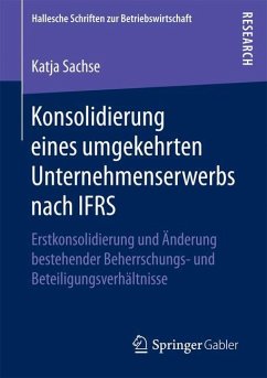 Konsolidierung eines umgekehrten Unternehmenserwerbs nach IFRS - Sachse, Katja