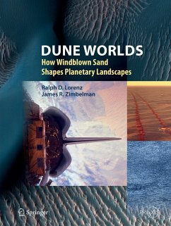 Dune Worlds - Lorenz, Ralph D.;Zimbelman, James R.