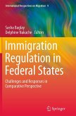 Immigration Regulation in Federal States Immigration Regulation in Federal States