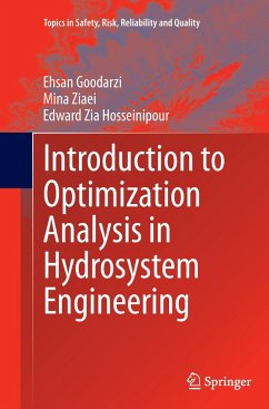 Introduction to Optimization Analysis in Hydrosystem Engineering - Goodarzi, Ehsan;Ziaei, Mina;Hosseinipour, Edward Zia