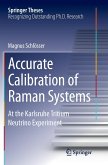 Accurate Calibration of Raman Systems