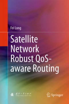 Satellite Network Robust QoS-aware Routing - Long, Fei