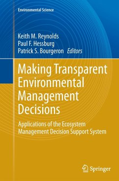 Making Transparent Environmental Management Decisions