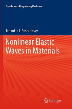Nonlinear Elastic Waves in Materials - Rushchitsky, Jeremiah J.