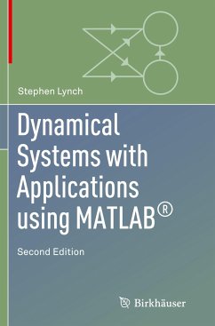 Dynamical Systems with Applications using MATLAB® - Lynch, Stephen