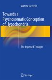 Towards a Psychosomatic Conception of Hypochondria
