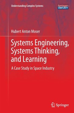 Systems Engineering, Systems Thinking, and Learning - Moser, Hubert Anton