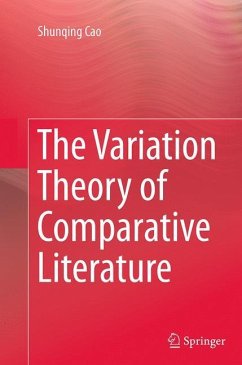 The Variation Theory of Comparative Literature - Cao, Shunqing
