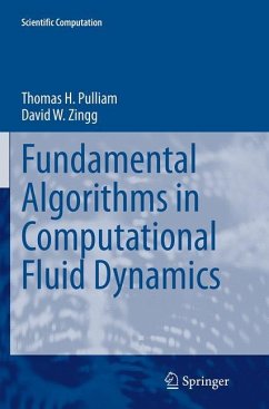 Fundamental Algorithms in Computational Fluid Dynamics - Pulliam, Thomas H.;Zingg, David W.