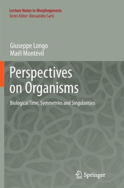 Perspectives on Organisms - Longo, Giuseppe;Montévil, Maël