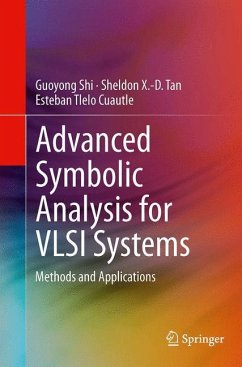 Advanced Symbolic Analysis for VLSI Systems - Shi, Guoyong;Tan, Sheldon X.-D.;Tlelo Cuautle, Esteban