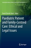 Paediatric Patient and Family-Centred Care: Ethical and Legal Issues