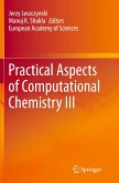 Practical Aspects of Computational Chemistry III