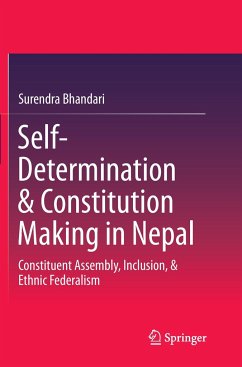Self-Determination & Constitution Making in Nepal - Bhandari, Surendra