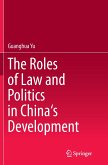 The Roles of Law and Politics in China's Development