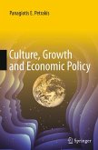 Culture, Growth and Economic Policy Culture, Growth and Economic Policy