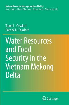 Water Resources and Food Security in the Vietnam Mekong Delta - Cosslett, Tuyet L.;Cosslett, Patrick D.
