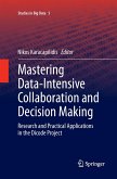 Mastering Data-Intensive Collaboration and Decision Making