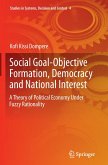 Social Goal-Objective Formation, Democracy and National Interest