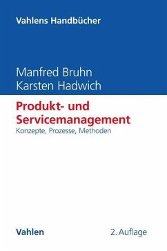 Produkt- und Servicemanagement - Bruhn, Manfred;Hadwich, Karsten