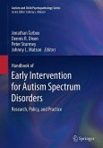 Handbook of Early Intervention for Autism Spectrum Disorders