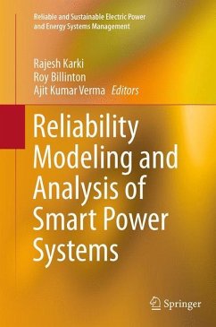 Reliability Modeling and Analysis of Smart Power Systems