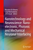 Nanotechnology and Neuroscience: Nano-electronic, Photonic and Mechanical Neuronal Interfacing