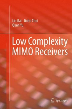 Low Complexity MIMO Receivers - Bai, Lin;Choi, Jinho;Yu, Quan