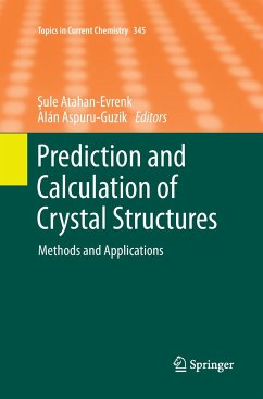 Prediction and Calculation of Crystal Structures