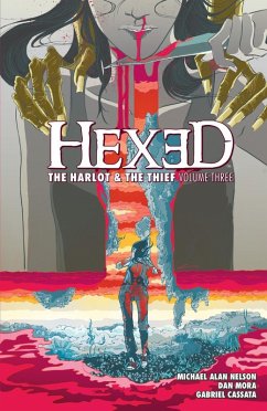 Hexed: The Harlot & The Thief Vol. 3 (eBook, ePUB) - Nelson, Michael Alan