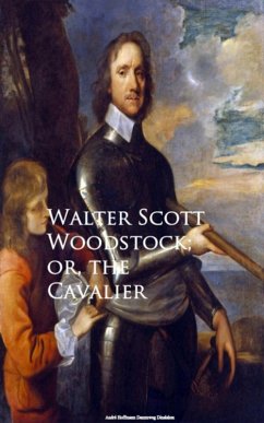 Woodstock; or, the Cavalier (eBook, ePUB) - Scott, Walter