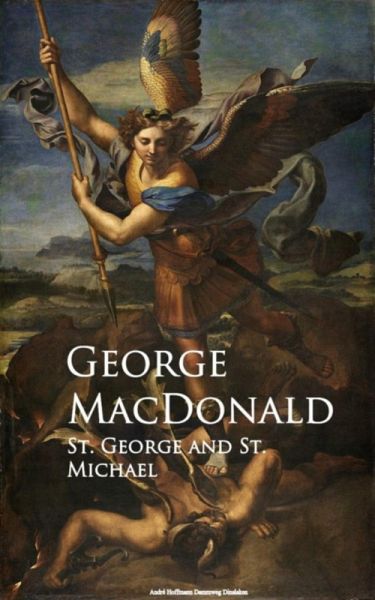 St. George and St. Michael (eBook, ePUB)