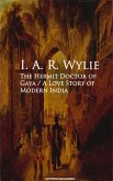 The Hermit Doctor of Gaya: A Love Story of Modern India (eBook, ePUB)