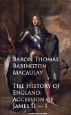 The History of England: Accession of James II -- I (eBook, ePUB)