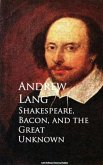 Shakespeare, Bacon, and the Great Unknown (eBook, ePUB)
