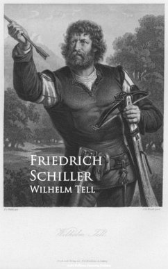 Wilhelm Tell (eBook, ePUB) - Schiller, Friedrich