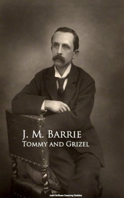 Tommy and Grizel (eBook, ePUB) - Barrie, J. M.
