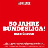 50 Jahre Bundesliga – Das Hörbuch (MP3-Download)
