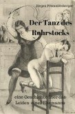 Der Tanz des Rohrstocks (eBook, ePUB)