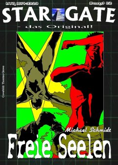 STAR GATE 012: Freie Seelen (eBook, ePUB) - Schmidt, Michael