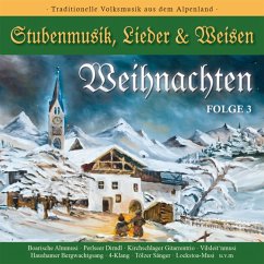 Weihnachten-Stubenmusik,Lieder & Weisen 3 - Diverse