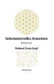 Geheimnisvolles Armenien (eBook, ePUB)