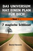 DAS UNIVERSUM HAT EINEN PLAN FÜR DICH (eBook, ePUB)