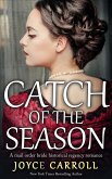 Catch of the Season (Historical Romance) (eBook, ePUB) Catch of the Season (Historical Romance) (eBook, ePUB)