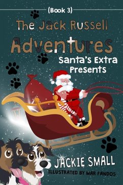 Cover Santa's Extra Presents (The Jack Russell Adventures, #3) (eBook, ePUB)