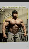 The Ultimate Guide To Mass (eBook, ePUB)