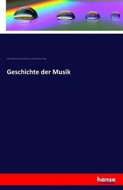 Geschichte der Musik - Ambros, August Wilhelm;Nottebohm, Gustav;Becker, Carl Ferdinand