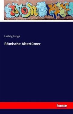 Römische Altertümer - Lange, Ludwig