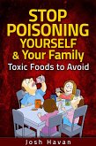 Stop Poisoning Yourself & Your Family (eBook, ePUB)