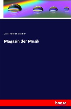 Magazin der Musik - Cramer, Carl Friedrich